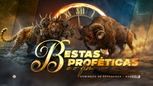 04. BESTAS PROFÉTICAS
