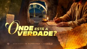 06. ONDE ESTÁ A VERDADE_